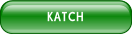 KATCH.